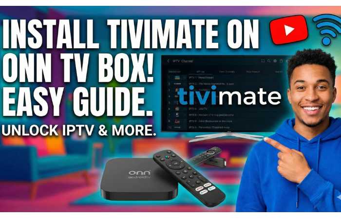 TiviMate Installation Guide for ONN TV Box